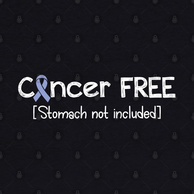 Cancer FREE- Stomach Cancer Gifts Stomach Cancer Awareness by AwarenessClub